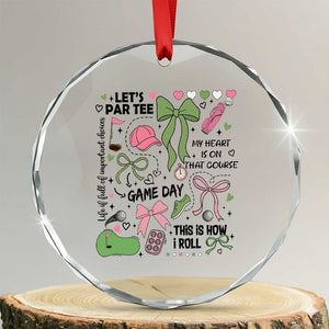 Lets Par-tee Coquette Golf Bows Crystal Glass Ornament Pink and Green Gear Girls Game Day Golfing Tradition TS02 Transparent Glass 3'' Circle Print Your Wear