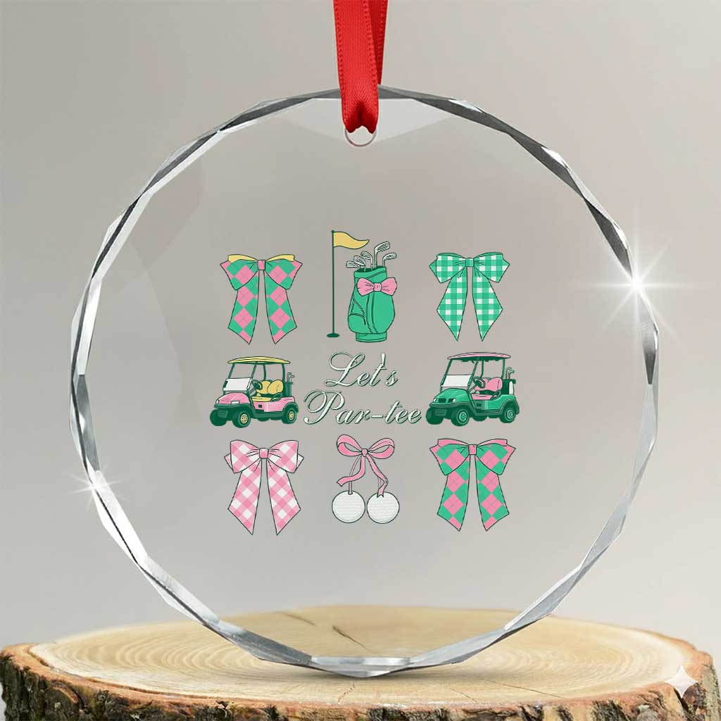 Lets Par-tee Coquette Golf Bows Crystal Glass Ornament Preppy Pink and Green Golf Cart n Bag Golfing Lover Club TS02 Transparent Glass 3'' Circle Print Your Wear