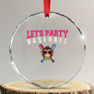 Let's Party Baseball Monkey Crystal Glass Ornament Ball Party Game Day Vibes TS02 Transparent Glass 3'' Circle Print Your Wear
