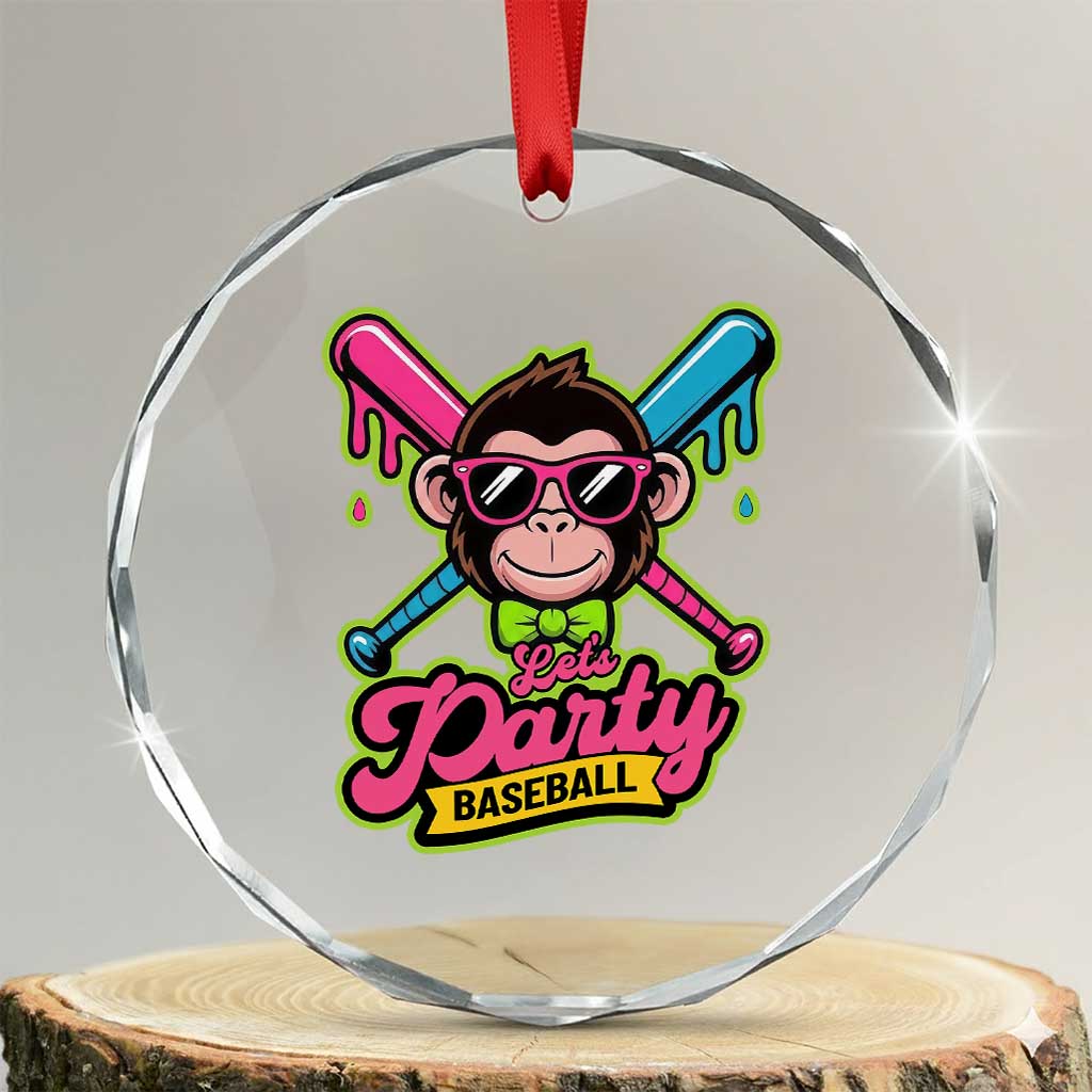 Lets Party Baseball Monkey Game Day Crystal Glass Ornament Neon Dripping Bats Funny Baseball Fan Party Ball TS02 Transparent Glass 3'' Circle Print Your Wear
