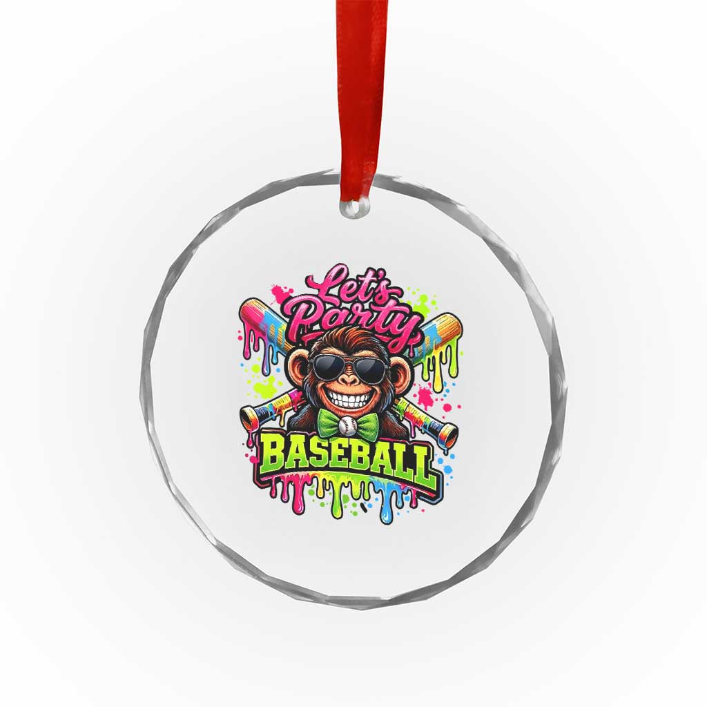 Lets Party Baseball Monkey Neon Dripping Graphic Crystal Glass Ornament Funny Ball Party Game Day Fans TS02 Print Your Wear