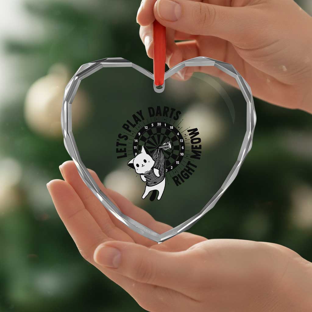 Lets Play Darts Right Meow Heart Crystal Glass Ornament Cute Cat Dart Player Pub Game Gift TS12 Print Your Wear