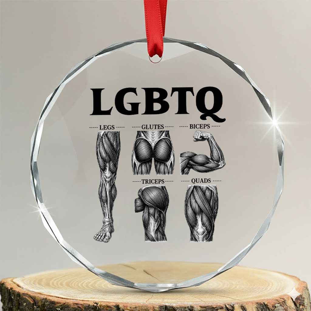 LGBTQ Acronym Funny Fitness Gym Muscle Graphic Crystal Glass Ornament Legs Glutes Biceps Triceps Quads TS02 Transparent Glass 3'' Circle Print Your Wear
