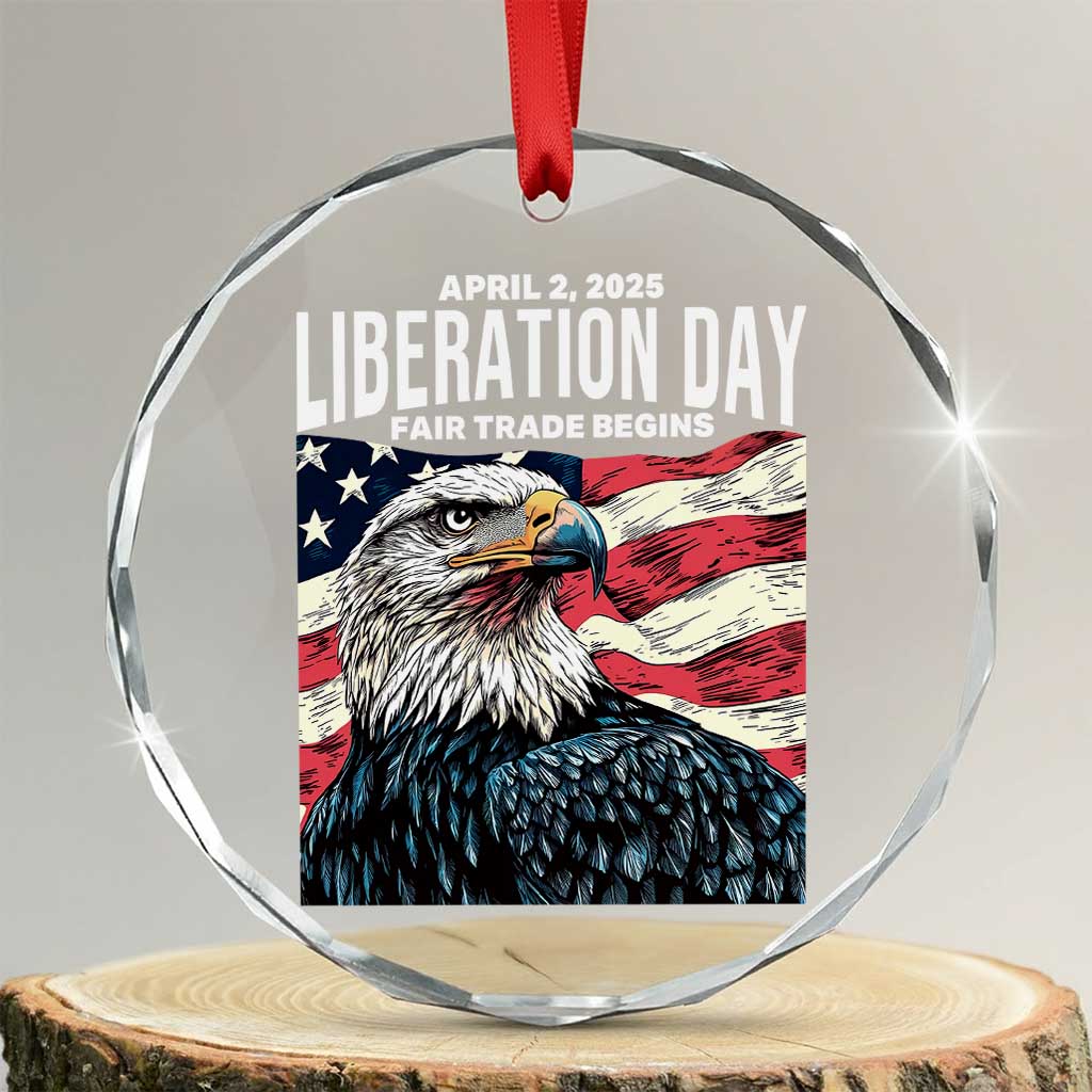 Liberation Day April 2 2025 Crystal Glass Ornament Fair Trade Patriotic American Eagle USA Flag TS02 Transparent Glass 3'' Circle Print Your Wear