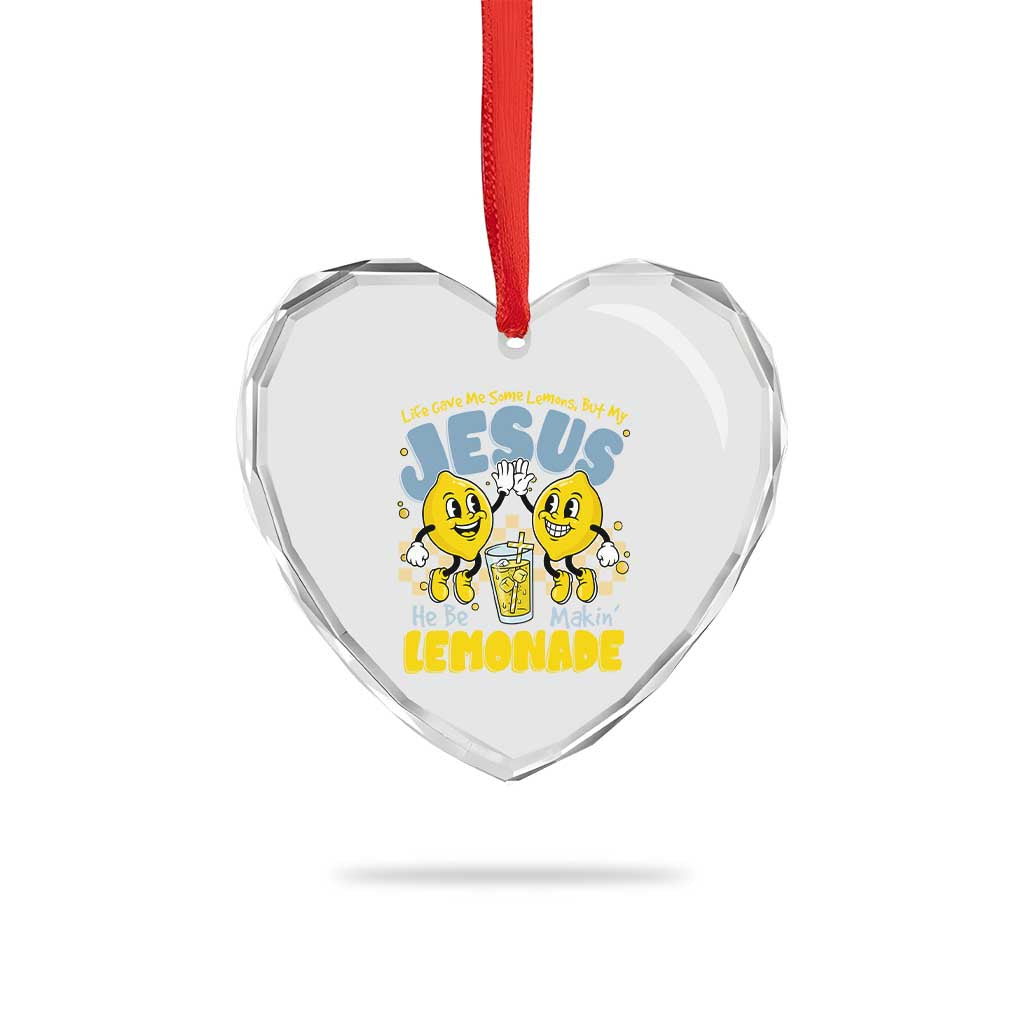 Life Gave Me Some Lemons But My Jesus He Be Makin Lemonade Heart Crystal Glass Ornament Retro Lemon TS11 Print Your Wear