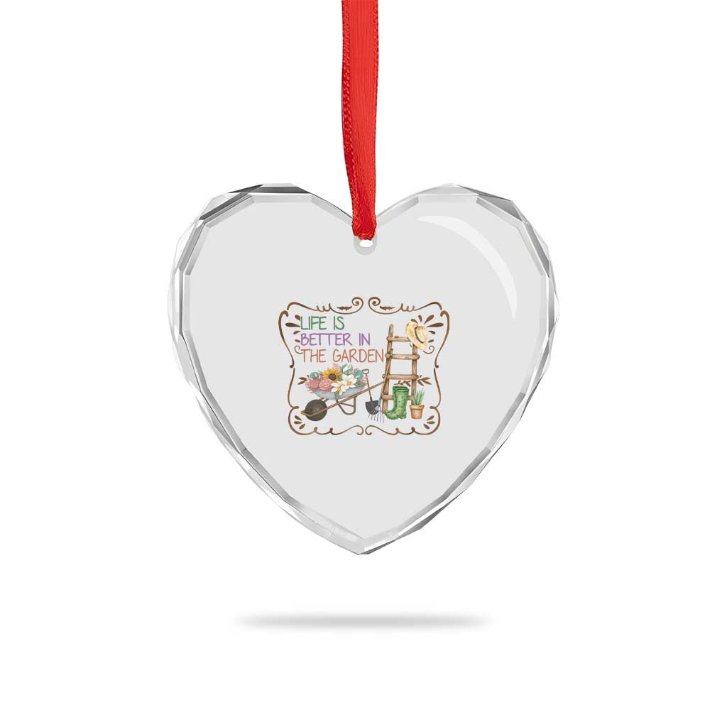 Life Is Better In The Garden Heart Crystal Glass Ornament Funny Gardening Quote TS12 Print Your Wear