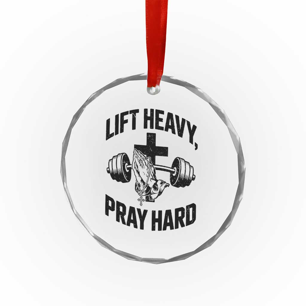 Lift Heavy Pray Hard Crystal Glass Ornament Christian Workout Jesus Gym Lifting TS11 Print Your Wear