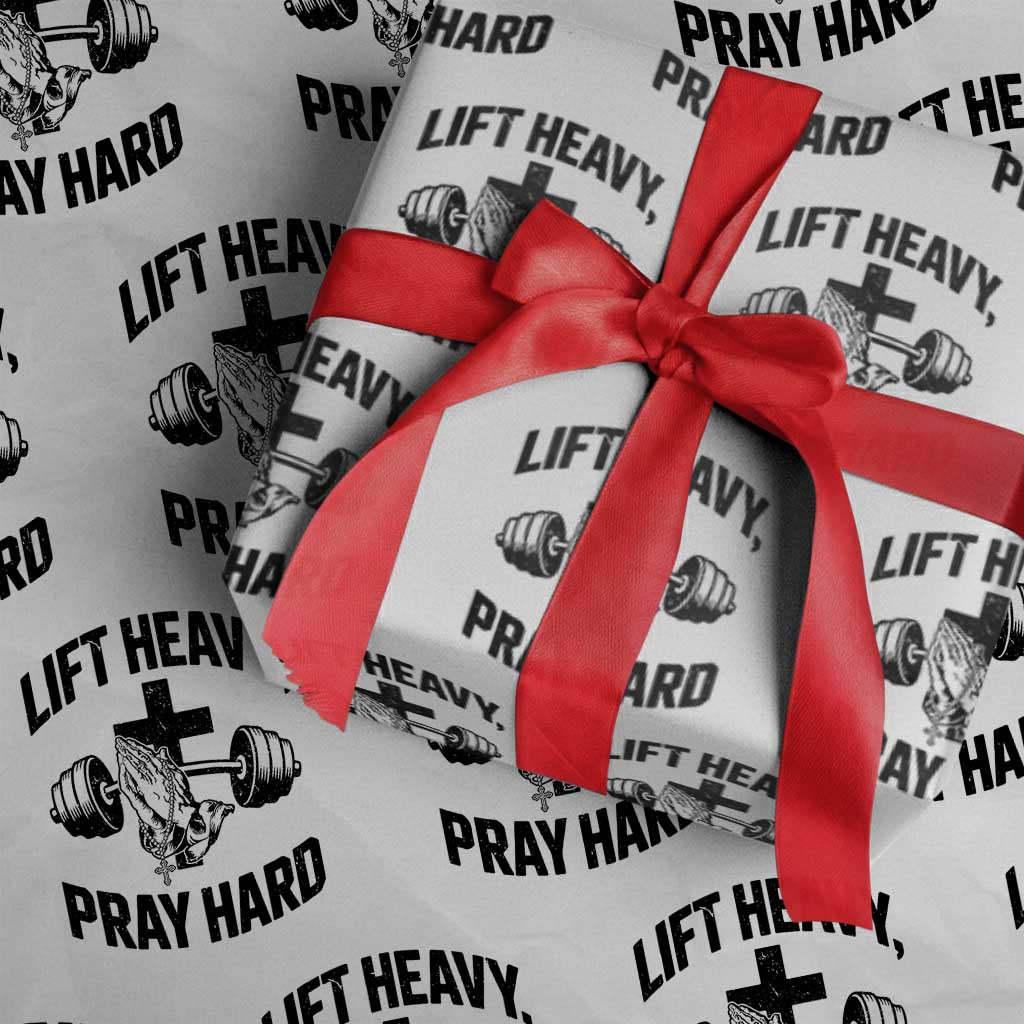 Lift Heavy Pray Hard Wrapping Paper Roll Christian Workout Jesus Gym Lifting TS11 White Print Your Wear