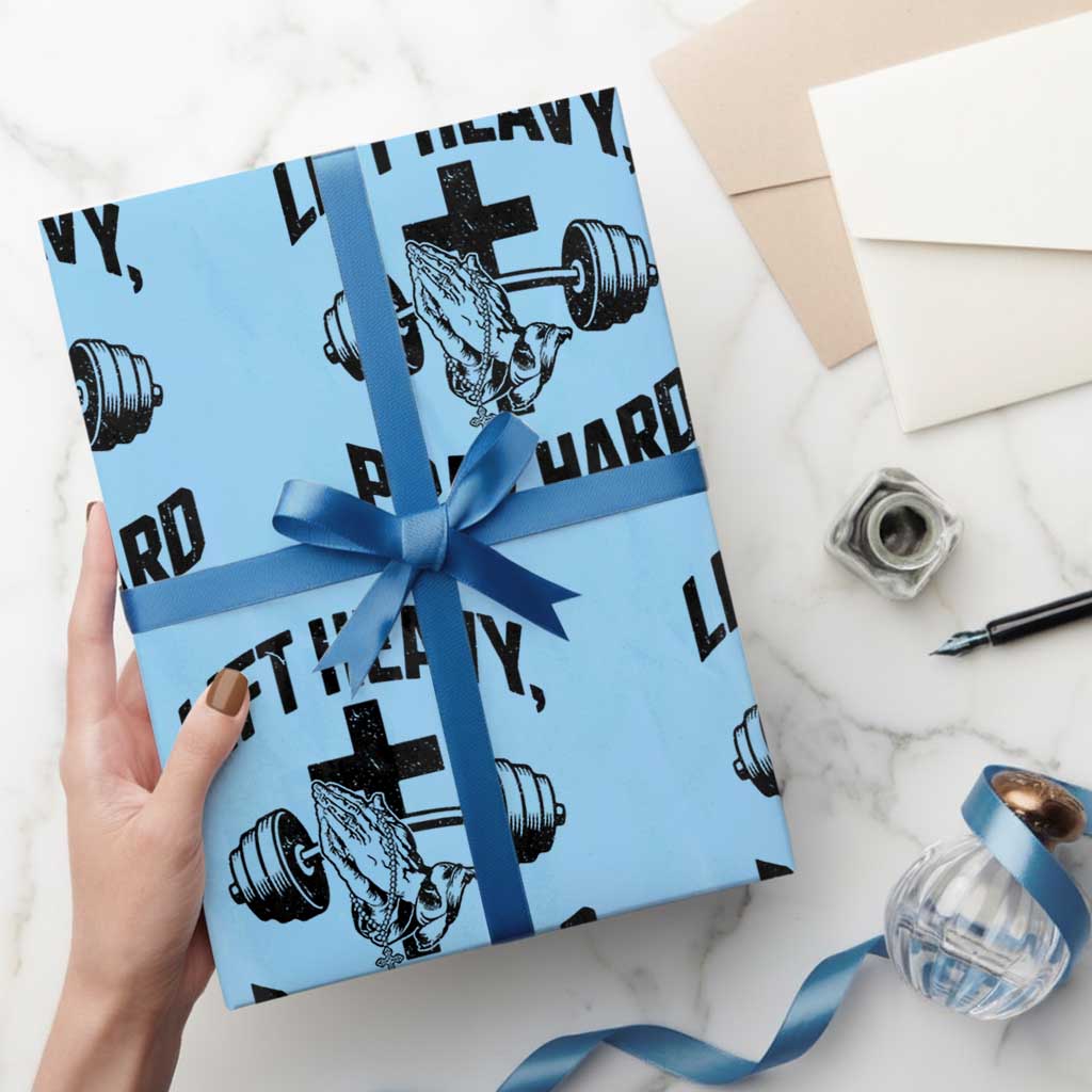 Lift Heavy Pray Hard Wrapping Paper Roll Christian Workout Jesus Gym Lifting TS11 Light Blue Print Your Wear