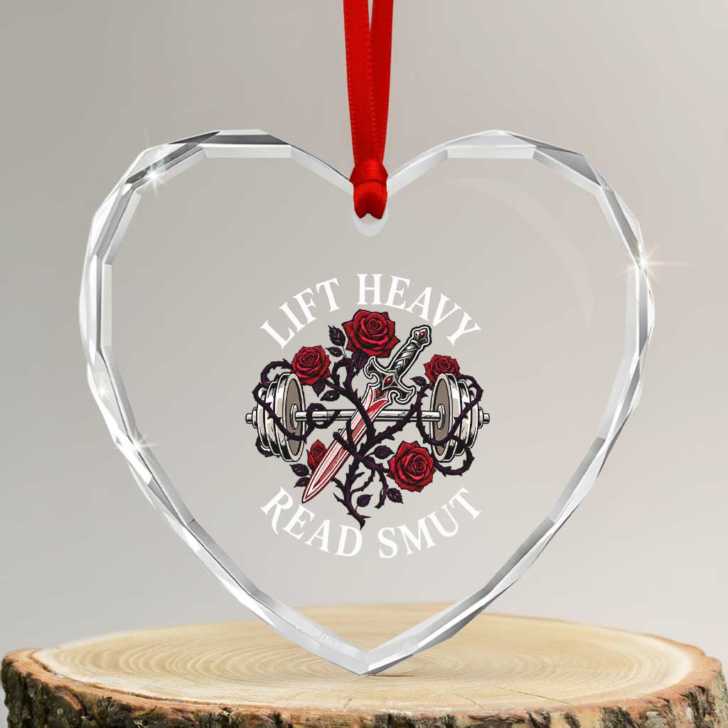 Lift Heavy Read Smut Funny Bookish Fitness Heart Crystal Glass Ornament Vintage Gothic Dagger Roses Weightlifting Spicy Romance Book Lover TS02 Transparent Glass 3'' Heart Print Your Wear