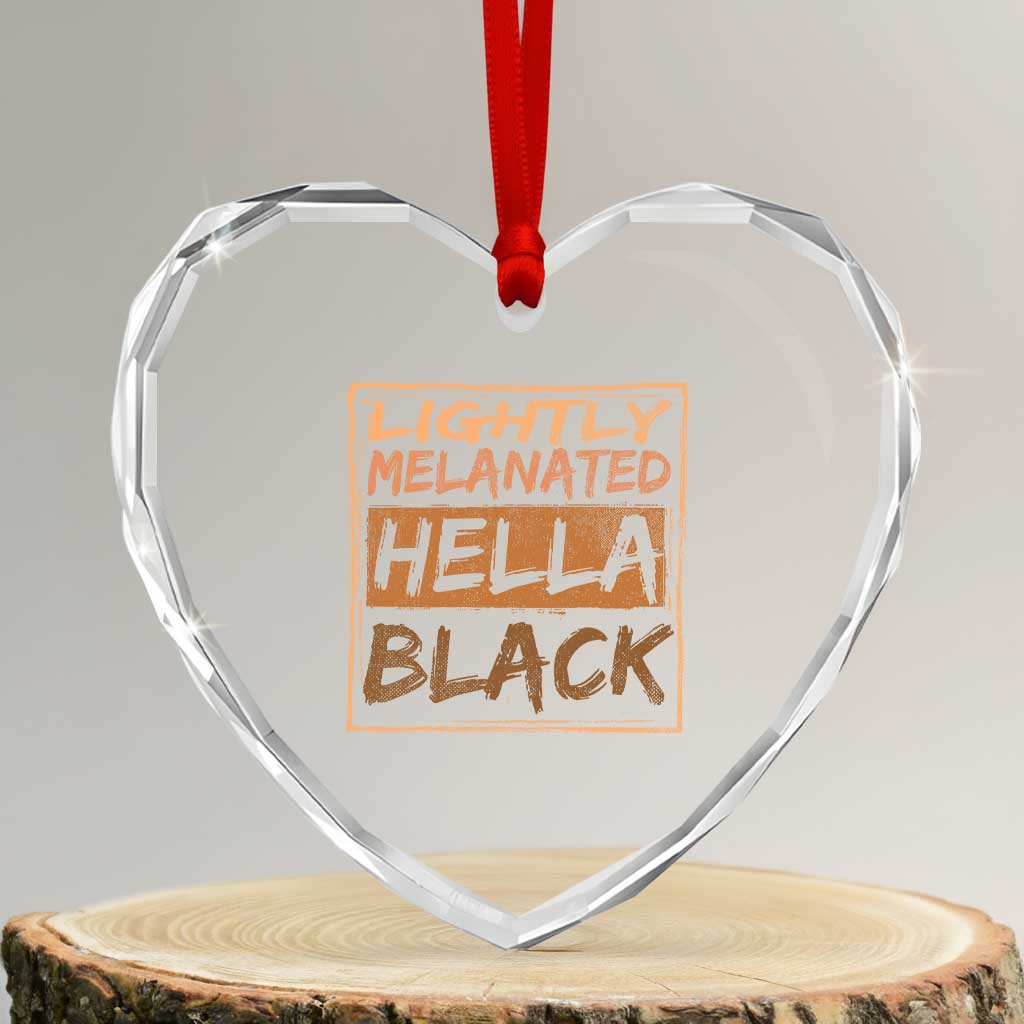 Lightly Melanated Hella Black Heart Crystal Glass Ornament Melanin African Pride Black History TS11 Transparent Glass 3'' Heart Print Your Wear