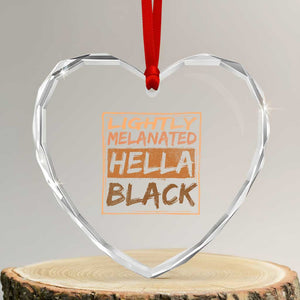 Lightly Melanated Hella Black Heart Crystal Glass Ornament Melanin African Pride Black History TS11 Transparent Glass 3'' Heart Print Your Wear