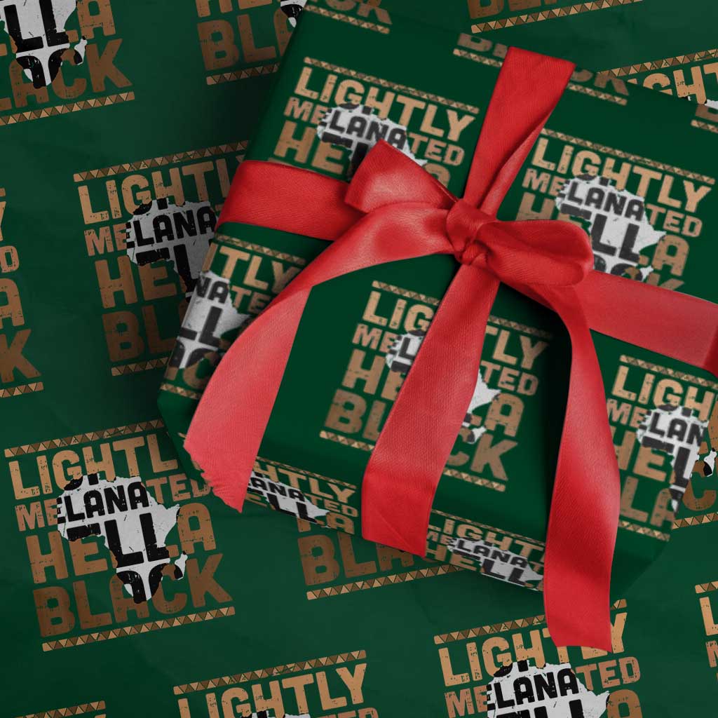 Lightly Melanated Hella Black Wrapping Paper Roll Melanin African Pride Map Black History TS11 Green Print Your Wear