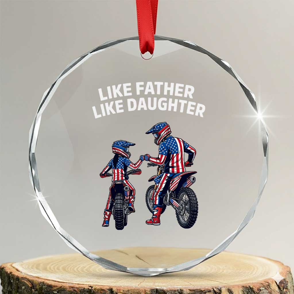 Like Father Daughter Dirt Bike Crystal Glass Ornament Cute Matching Motocross Gift Father's Day TS14 Transparent Glass 3'' Circle Print Your Wear