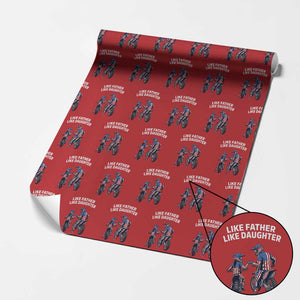 Like Father Daughter Dirt Bike Wrapping Paper Roll Cute Matching Motocross Gift Father's Day TS14 Red Print Your Wear