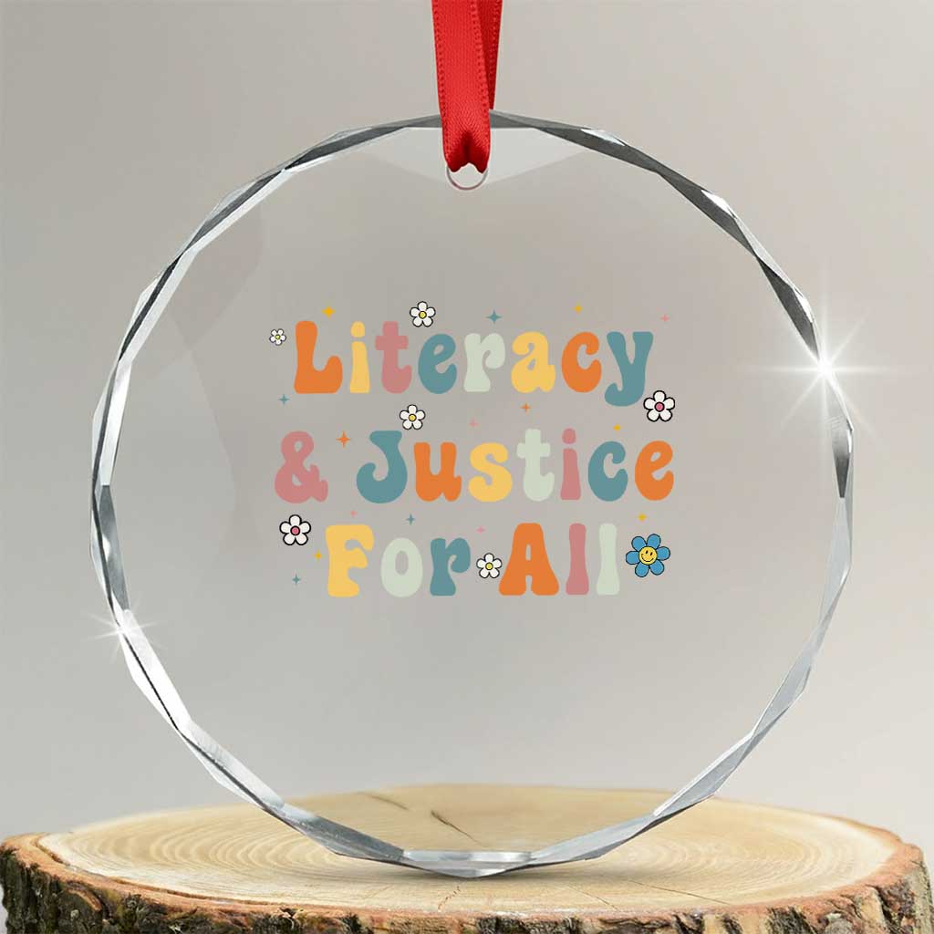 Literacy Justice for All Stop Book Banning Protect Librarian Crystal Glass Ornament TS14 Transparent Glass 3'' Circle Print Your Wear