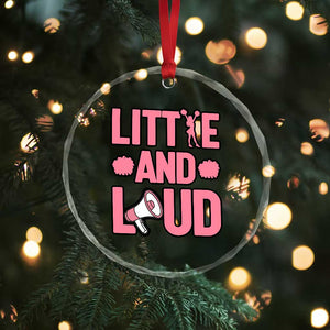 Little And Loud Quote Crystal Glass Ornament Cheerleader Girl Sports Gift TS12 Print Your Wear