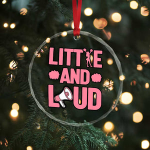 Little And Loud Quote Crystal Glass Ornament Cheerleader Girl Sports Gift TS12 Print Your Wear