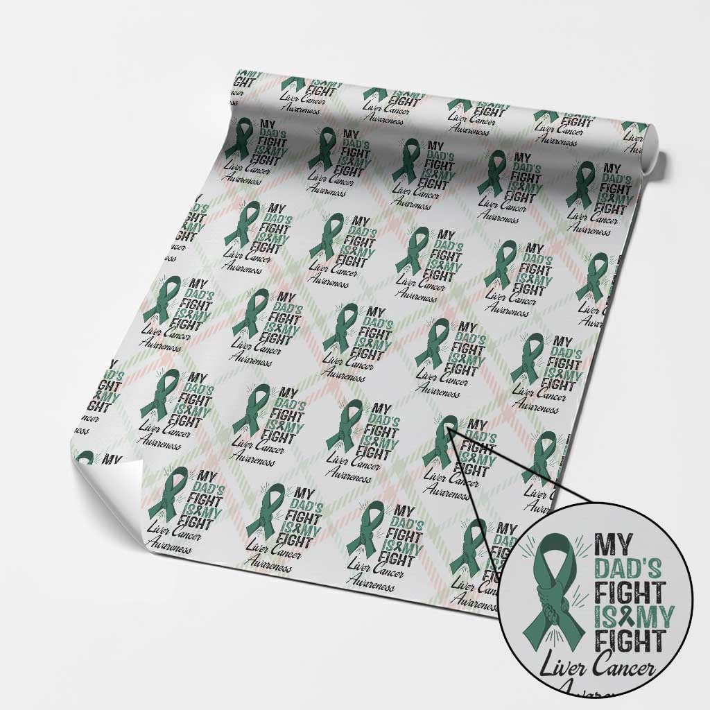 Liver Cancer Support Warrior Gift Wrapping Paper Roll My Dad Fight My Fight