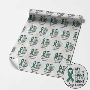 Liver Cancer Support Warrior Gift Wrapping Paper Roll My Dad Fight My Fight