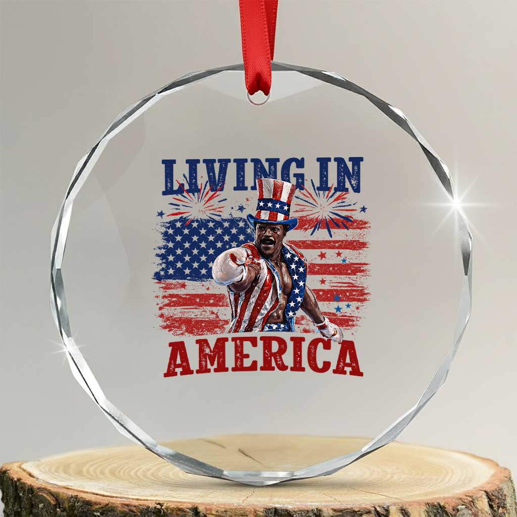 Living In America Funny Patriotic Heavyweight Boxer Crystal Glass Ornament Vintage Distressed Flag Uncle Sam Hat Boxing Champion TS02 Transparent Glass 3'' Circle Print Your Wear