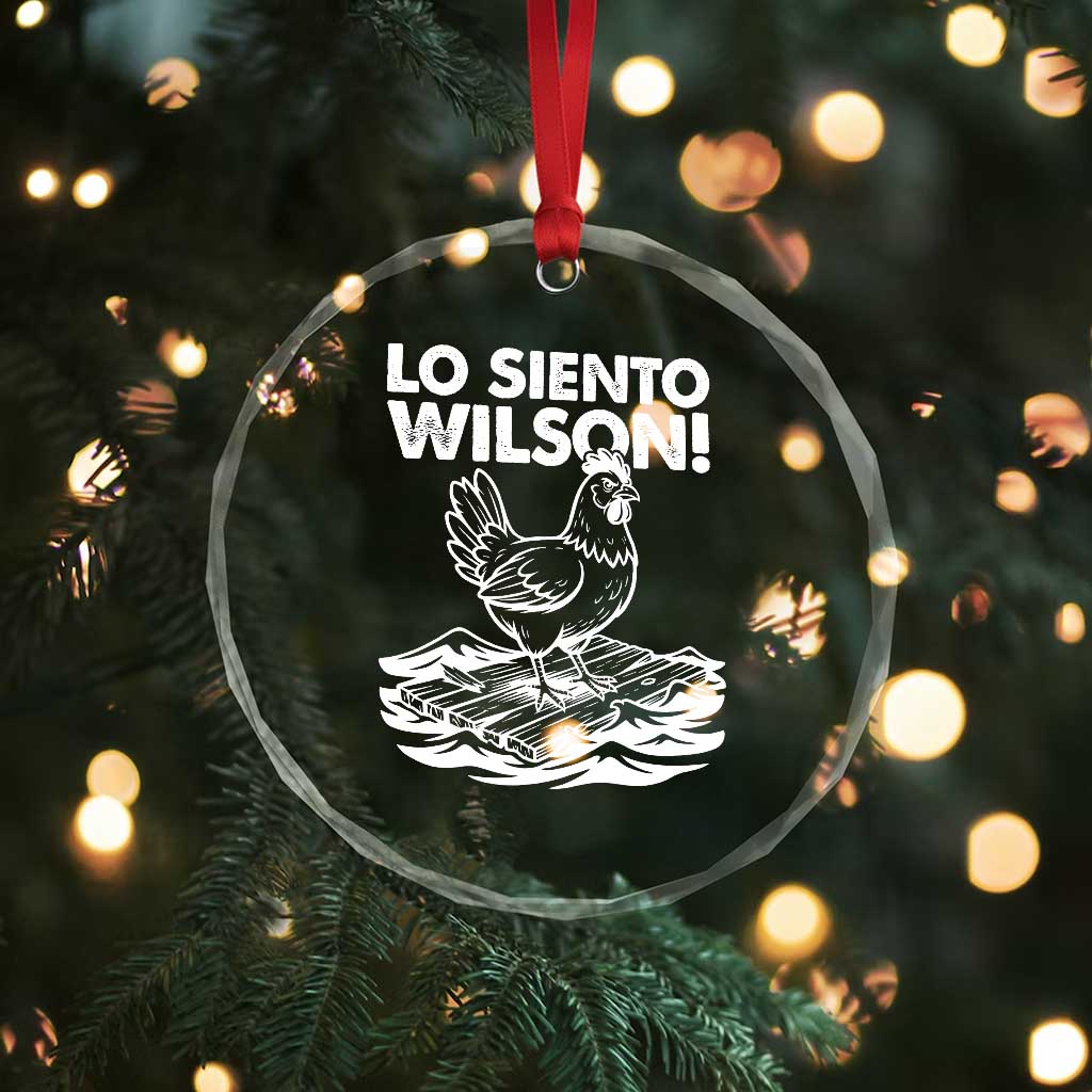 Lo Siento Wilson Funny Chicken Floating Meme Crystal Glass Ornament Viral Rooster Spanish Apology Trend TS02 Print Your Wear