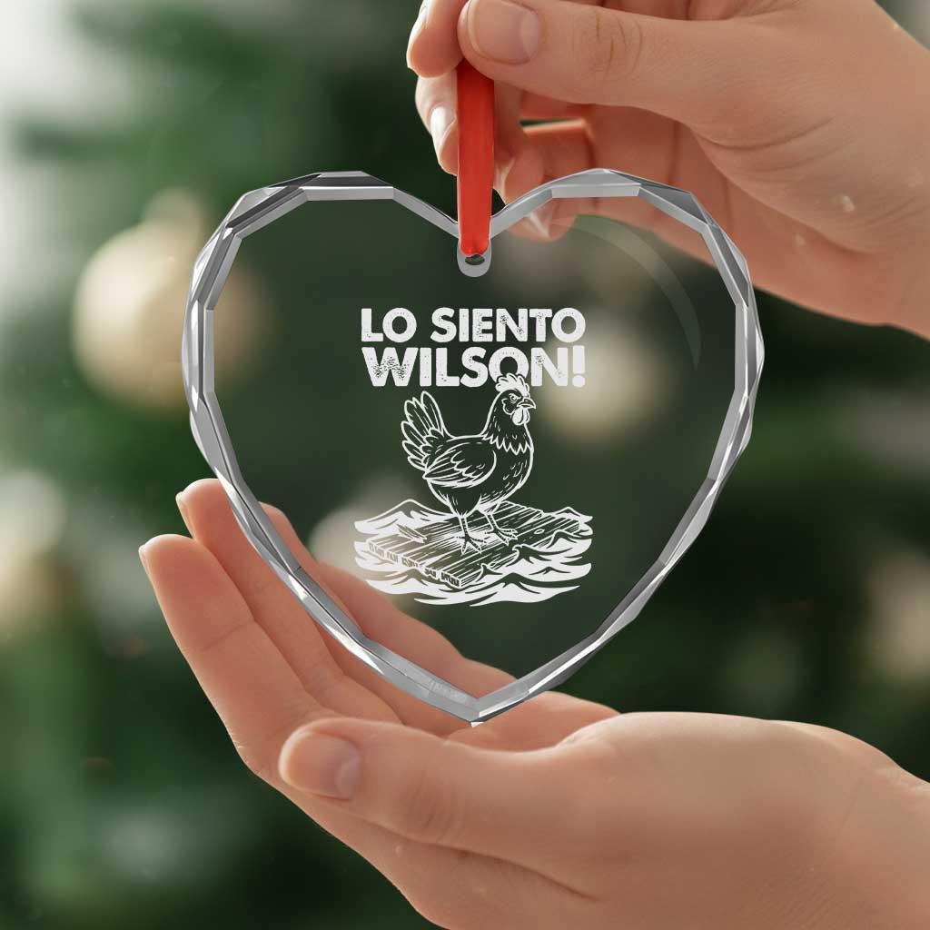 Lo Siento Wilson Funny Chicken Floating Meme Heart Crystal Glass Ornament Viral Rooster Spanish Apology Trend TS02 Print Your Wear