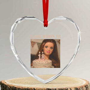 Look Who's 18 Heart Crystal Glass Ornament Funny Birthday Doll Face Meme