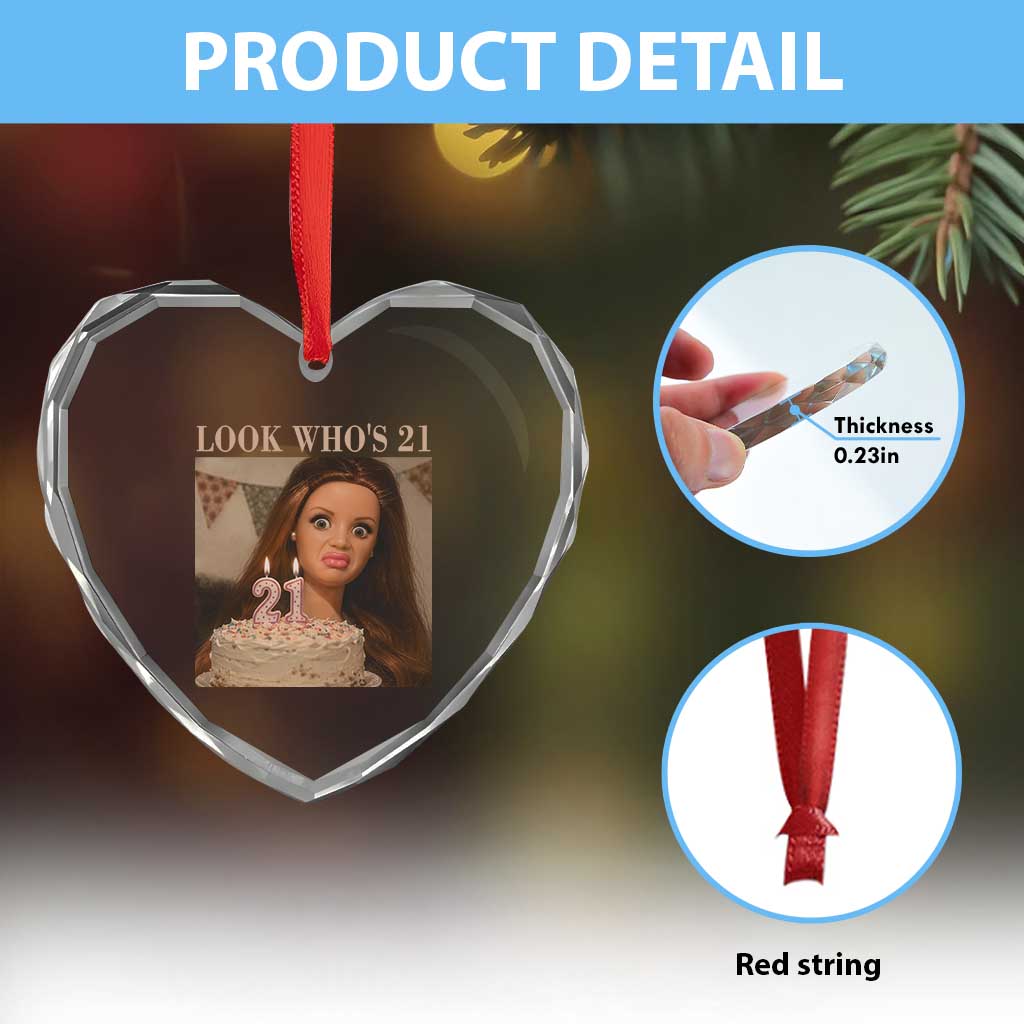 Look Who's 21 Heart Crystal Glass Ornament Funny Birthday Doll Face Meme