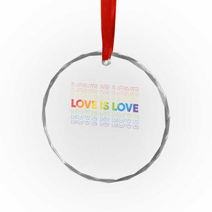 Love Is Love Rainbow Typography Crystal Glass Ornament LGBTQ Support Gift TS12 Print Your Wear
