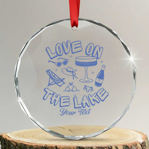 Personalized Love on the Lake Bachelorette Crystal Glass Ornament Custom Text Camp Bach Party TS10 Transparent Glass 3'' Circle Print Your Wear