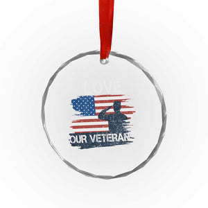 Love Our Veterans Crystal Glass Ornament Veterans Day Military Appreciation US Flag TS10 Print Your Wear