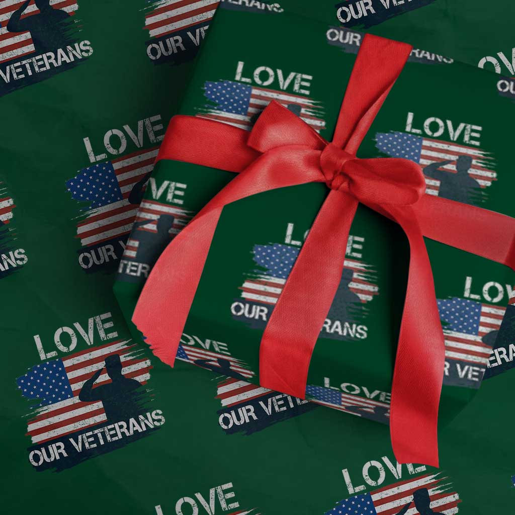 Love Our Veterans Wrapping Paper Roll Veterans Day Military Appreciation US Flag TS10 Green Print Your Wear