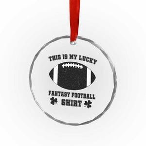 Lucky Fantasy Football Crystal Glass Ornament Vintage Commissioner Draft Party Commish FFL TS10 Print Your Wear