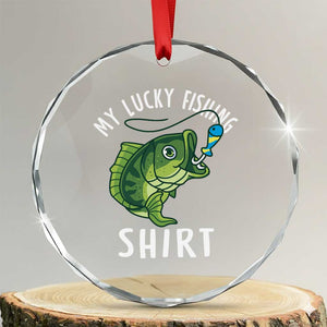 Lucky Fishing Crystal Glass Ornament Funny Fisherman Fish Lovers TS10 Transparent Glass 3'' Circle Print Your Wear