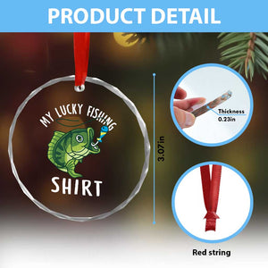 Lucky Fishing Crystal Glass Ornament Funny Fisherman Fish Lovers TS10 Print Your Wear
