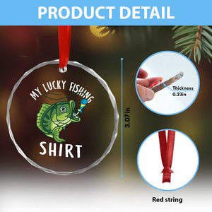 Lucky Fishing Crystal Glass Ornament Funny Fisherman Fish Lovers TS10 Print Your Wear