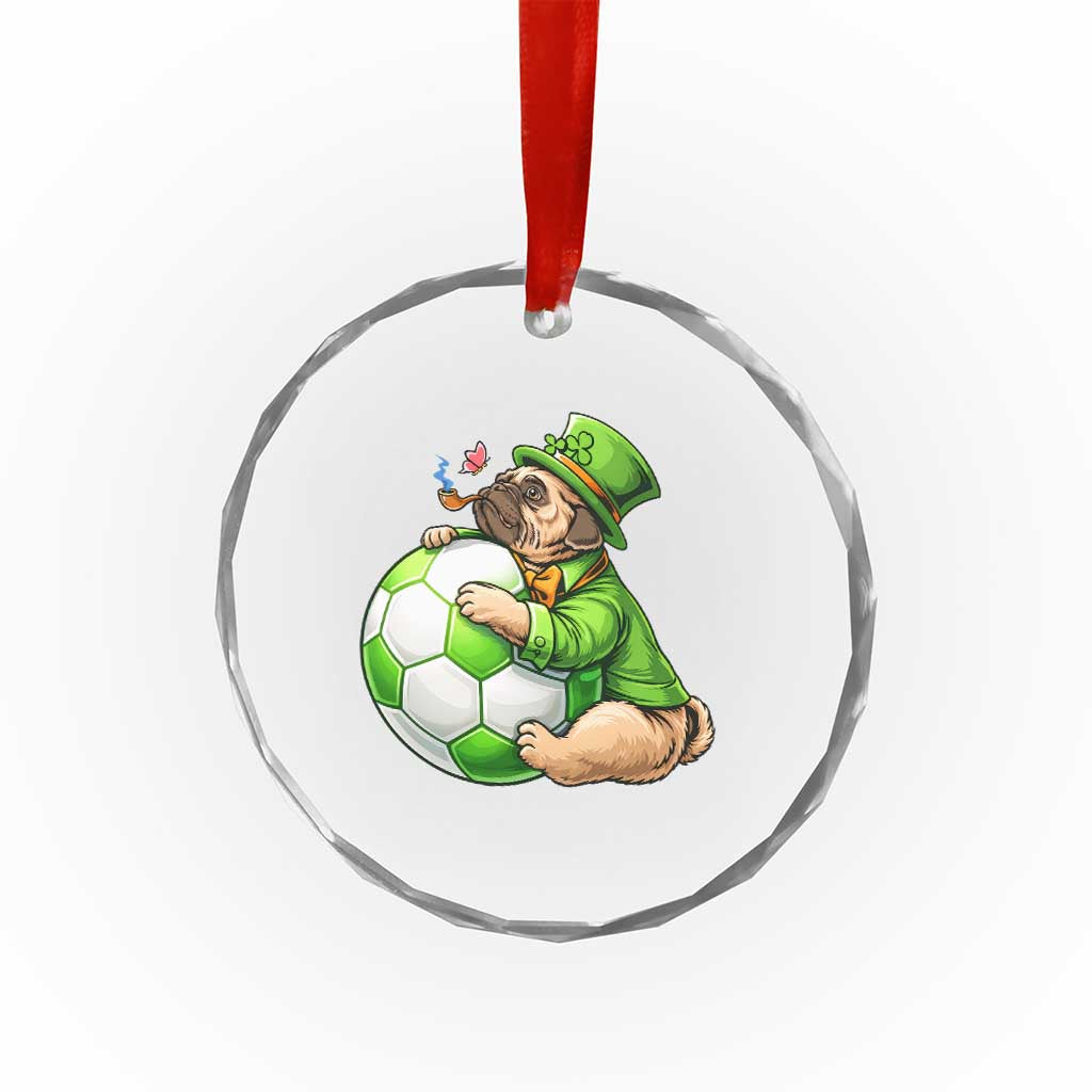 Lucky Pug Soccer Lover Crystal Glass Ornament St Paddys Day Irish Football Gift TS12 Print Your Wear
