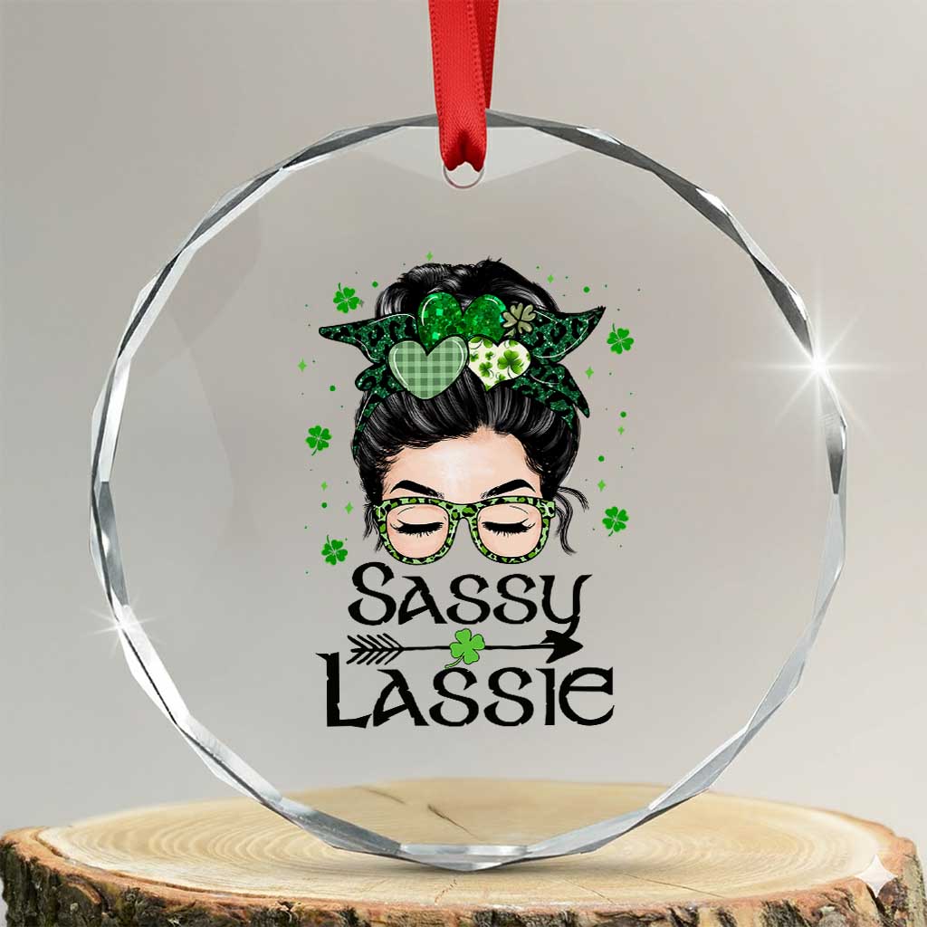 Lucky Sassy Lassie Messy Bun Crystal Glass Ornament Funny St Patricks Day TS02 Transparent Glass 3'' Circle Print Your Wear