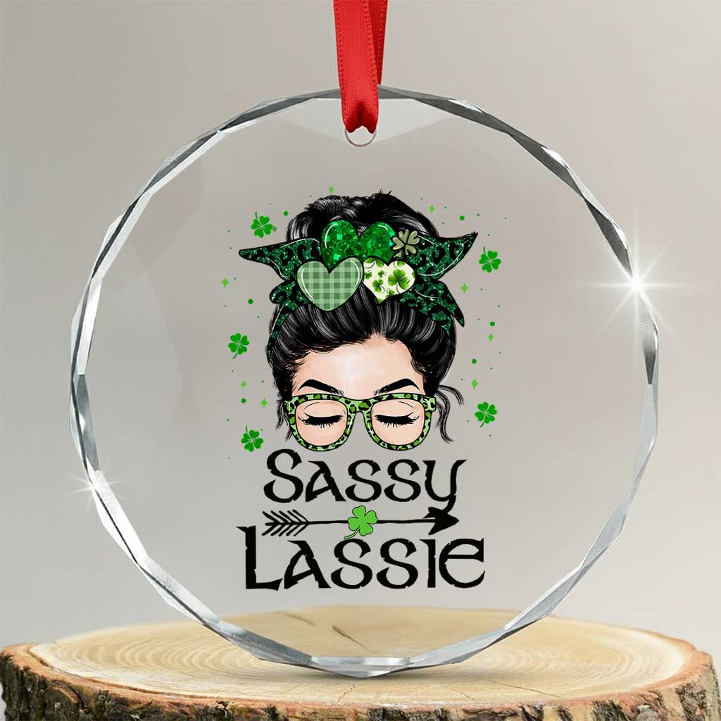 Lucky Sassy Lassie Messy Bun Crystal Glass Ornament Funny St Patricks Day TS02 Transparent Glass 3'' Circle Print Your Wear