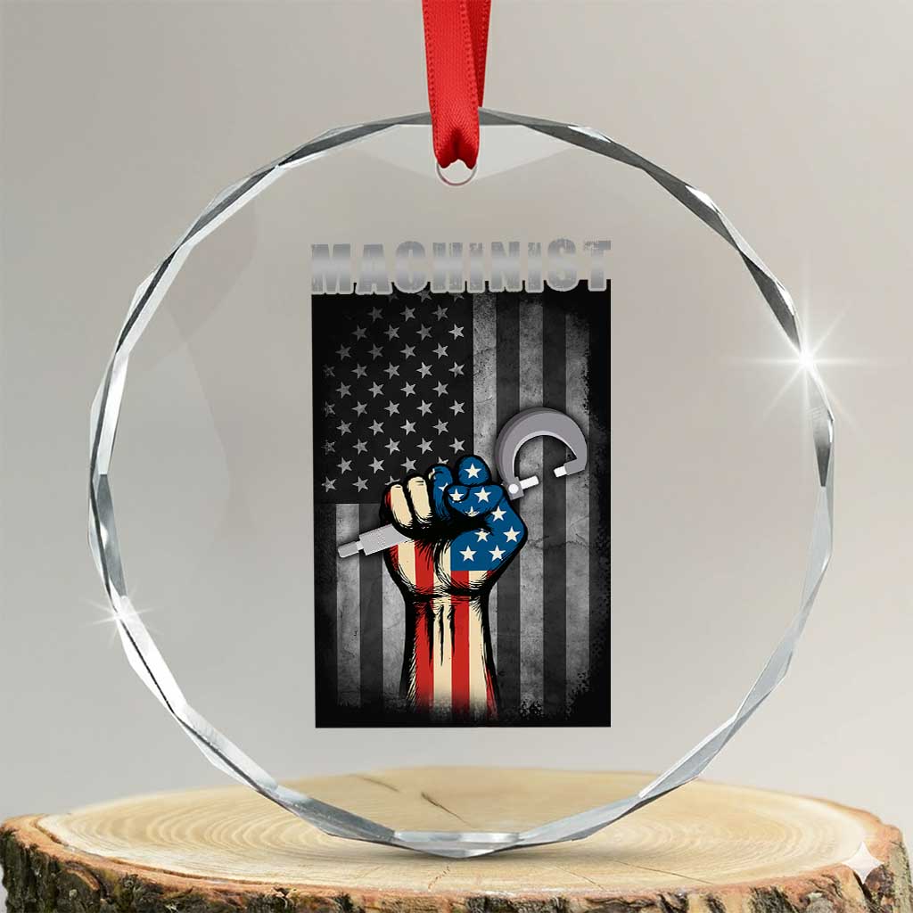 Machinist Patriotic US Flag Crystal Glass Ornament TS14 Transparent Glass 3'' Circle Print Your Wear