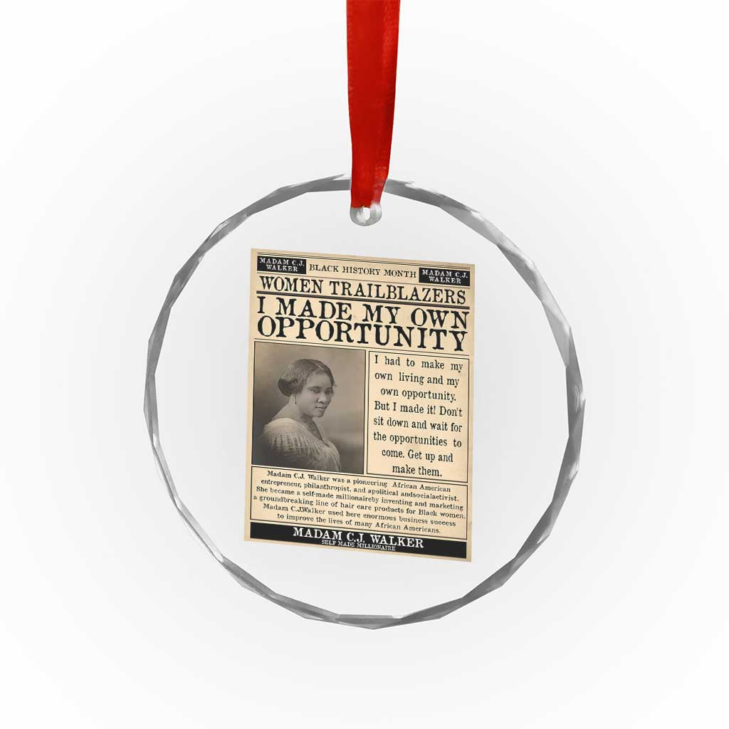 Madam C.J. Walker Crystal Glass Ornament I Made My Own Opportunity TS12 Print Your Wear