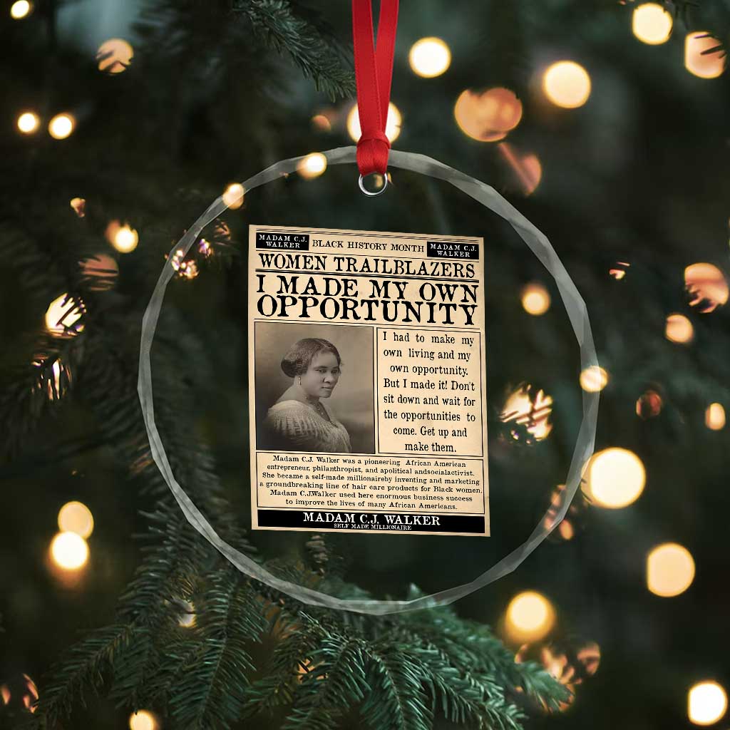 Madam C.J. Walker Crystal Glass Ornament I Made My Own Opportunity TS12 Print Your Wear