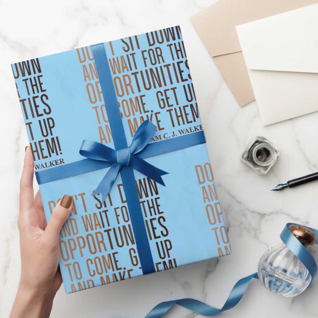 Madam CJ Walker Quote Wrapping Paper Roll Get Up And Make Opportunities TS12 Light Blue Print Your Wear