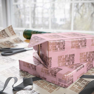 Madam CJ Walker Quote Wrapping Paper Roll Get Up And Make Opportunities TS12 Light Pink Print Your Wear