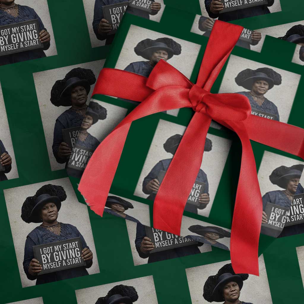 Madam CJ Walker Quote Wrapping Paper Roll I Got My Start By Giving Myself A Start TS12 Green Print Your Wear