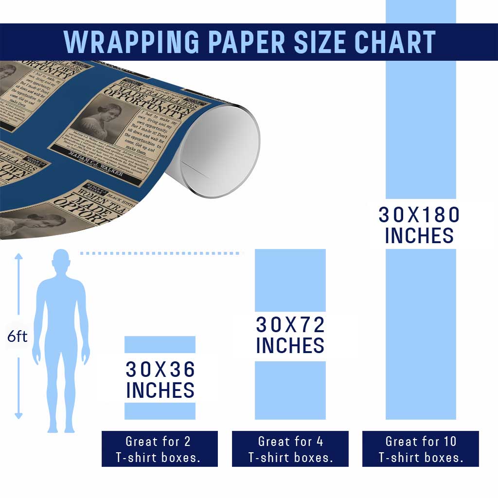 Madam C.J. Walker Wrapping Paper Roll I Made My Own Opportunity TS12 Print Your Wear