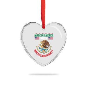 Made In America With Mexican Parts Heart Crystal Glass Ornament Mexico Coat of Arms Half Mexican Roots TS10 Print Your Wear