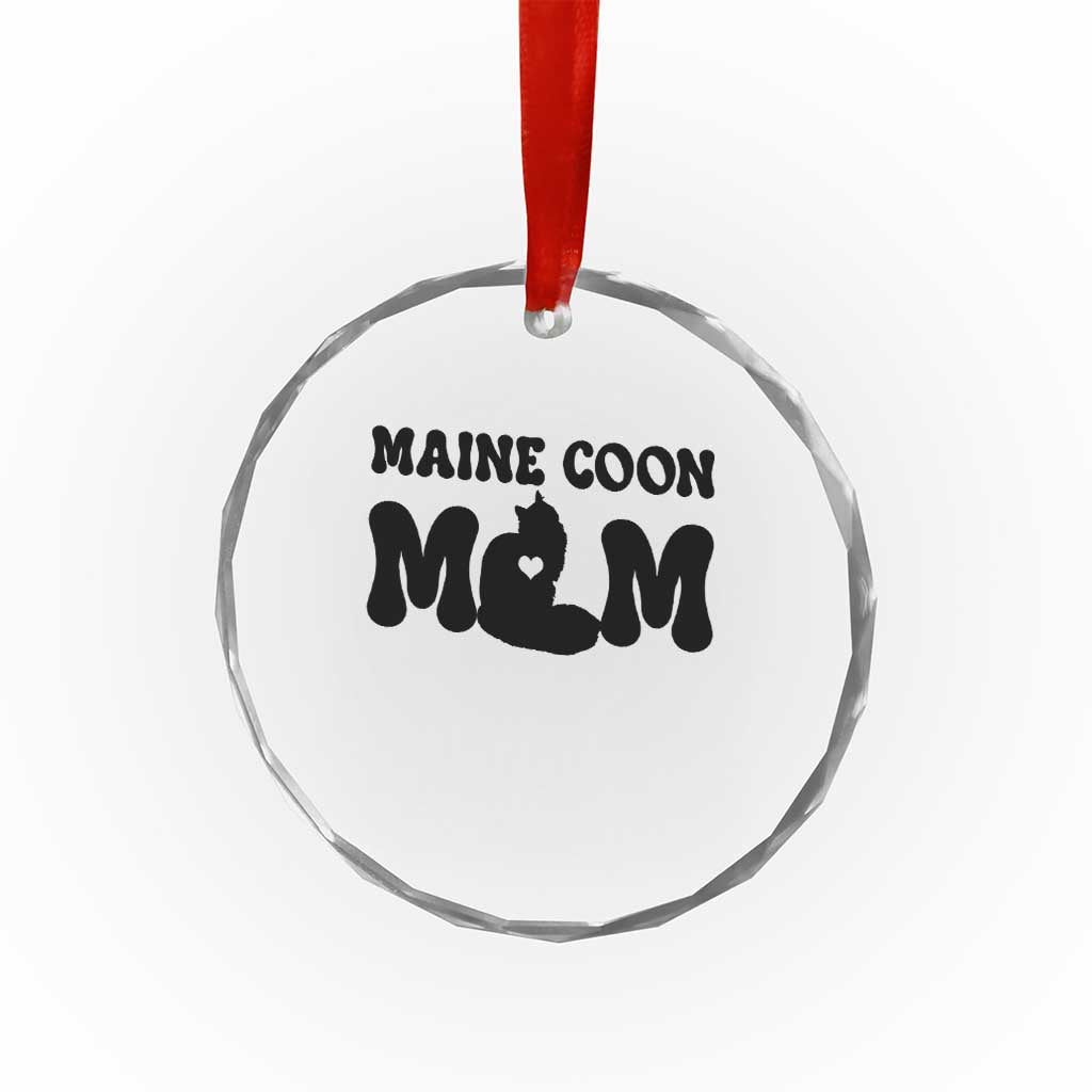 Maine Coon Mom Crystal Glass Ornament Cat Lover Gift For Her TS12 Print Your Wear