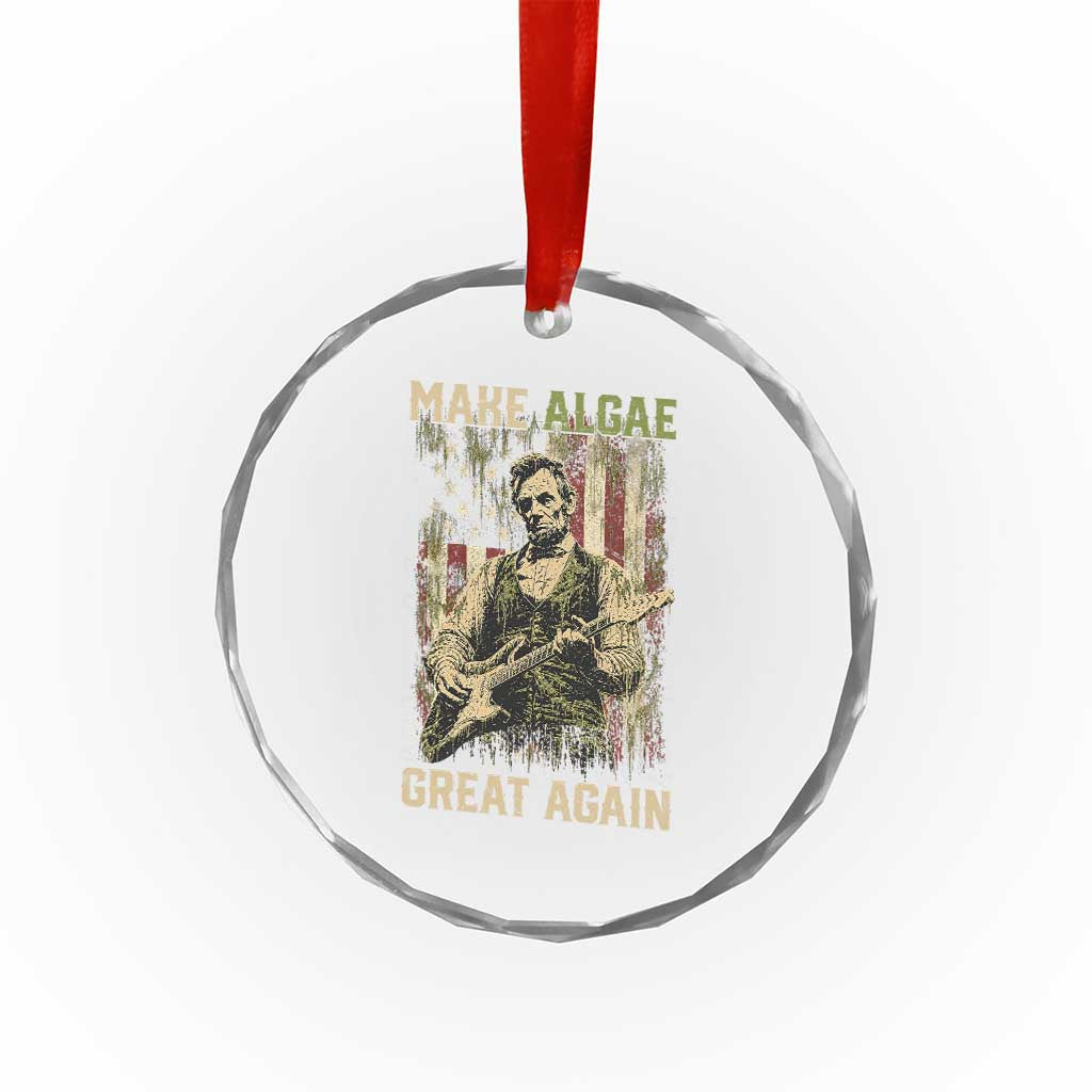 Make Algae Great Again Crystal Glass Ornament Funny Lincoln Political Satire Humor